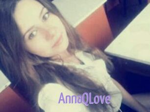 AnnaQLove