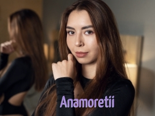 Anamoretii