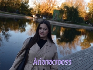 Arianacrooss