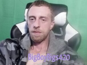 BigBoyBigs420