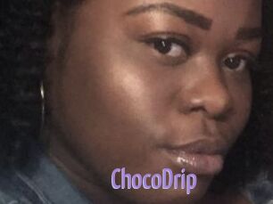 ChocoDrip