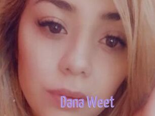 Dana_Weet