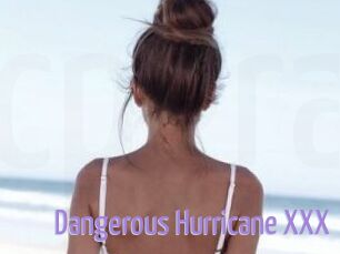 Dangerous_Hurricane_XXX