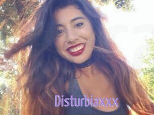 Disturbiaxxx