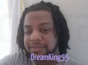 DreamKing55