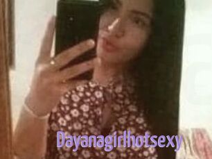 Dayanagirlhotsexy