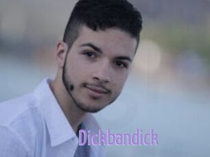 Dickbandick