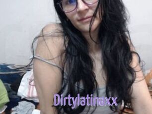 Dirtylatinaxx