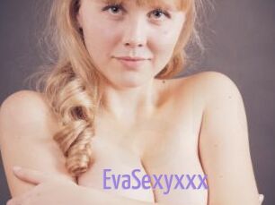 EvaSexyxxx