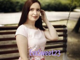 EvaSweet23