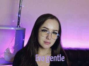 Eva_gentle