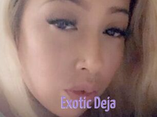 Exotic_Deja