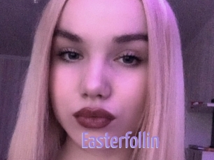 Easterfollin