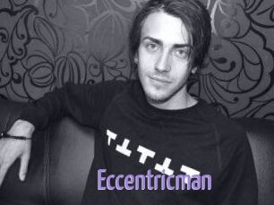 Eccentricman