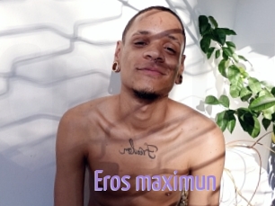 Eros_maximun