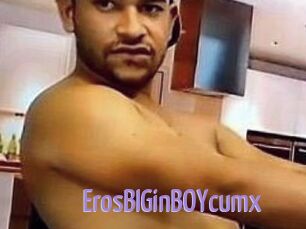 ErosBIGinBOYcumx