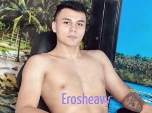 Erosheavy