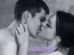 Evaandnick