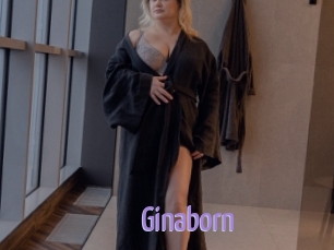 Ginaborn