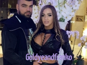 Goldyeandfranko