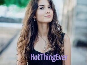 HotThingEver