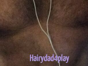 Hairydad4play