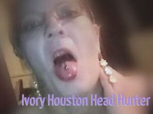 Ivory_Houston_Head_Hunter