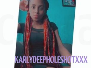 KARLYDEEPHOLESHOTXXX