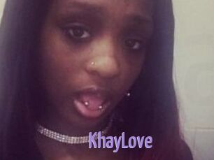 KhayLove