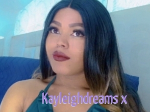 Kayleighdreams_x