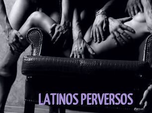 LATINOS_PERVERSOS