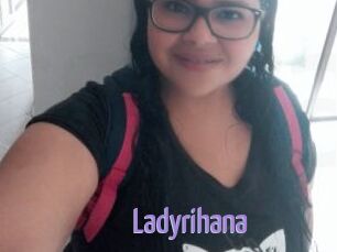 Ladyrihana