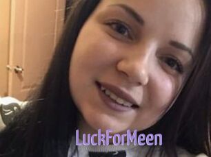 LuckForMeen