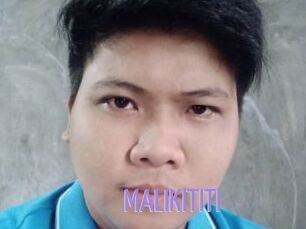 MALIKITITI