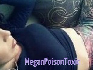 MeganPoisonToxic