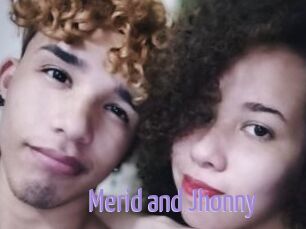 Merid_and_Jhonny