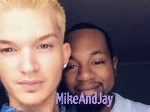 MikeAndJay