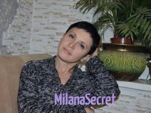 MilanaSecret