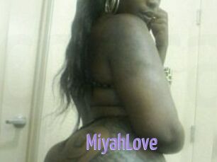 MiyahLove