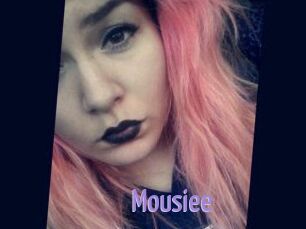 Mousiee