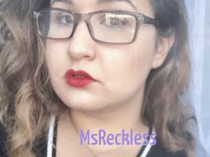 MsReckless