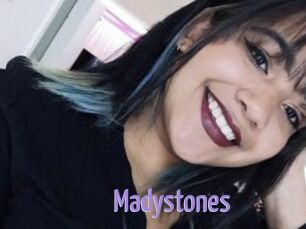 Madystones