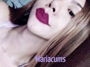 Mariacums