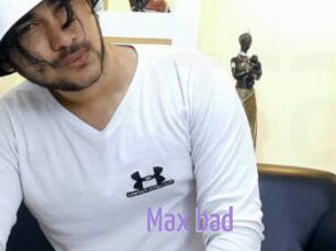 Max_bad