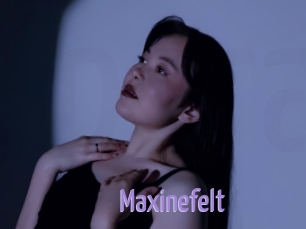 Maxinefelt