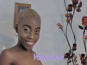 Mayaislove