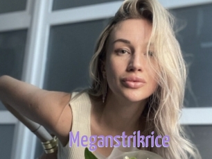 Meganstrikrice