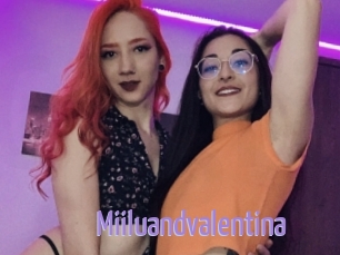 Miiluandvalentina