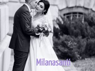 Milanasanti