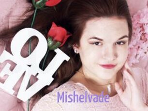 Mishelvade